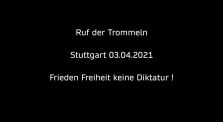 Aufzug Stuttgart 03.04.2021 RufderTrommeln & Querdenken711 by Demos (QUERDENKEN-711)