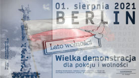 Zaproszenie dla polskiego ruchu wolności i pokoju na demonstrację w Berlinie 1 sierpnia 2021 r.: „Rok wolności i pokoju” by QUERDENKEN-711 (Stuttgart)