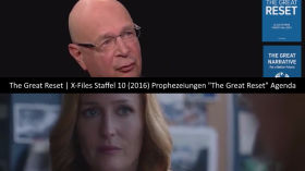 The Great Reset | X-Files Season 10 (2016) - Ein anschaulicher Zusammenschnitt aus "Film" & Wirklichkeit by News & Infos