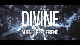 DIVINE - Alien's Best Friend - We are all divine, no matter what they say by Alien's Best Friend