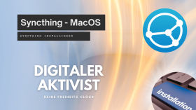 Syncthing - Installation unter macOS by digitaleraktivist
