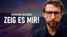 Zeig es mir! - Gunnar Kaiser by News & Infos