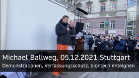 Michael Ballweg, 05.12.2021, Stuttgart - Demonstrationen, Verfassungsschutz, biontech enteignen by QUERDENKEN-711 (Stuttgart)