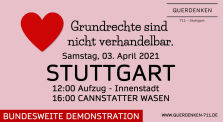 Demo #Stuttgart am 03.04.2021 | Grundrechte sind nicht verhandelbar by QUERDENKEN-711 (Stuttgart)