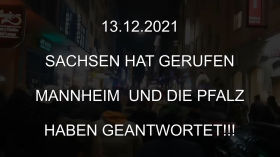 Sachsen hat gerufen - Mannheim und die Pfalz haben geantwortet! - 13.12.2021 | Tom Stahls Freiheits Kanal by News & Infos