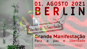 Convite ao movimento português de liberdade e paz para a manifestação em Berlim a 01.08.2021 by QUERDENKEN-711 (Stuttgart)