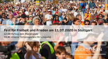 Info zum Fest für Freiheit und Frieden | 11.07.2020 Stuttgart, Unterer Schloßgarten/Hirschquelle by Demos (QUERDENKEN-711)