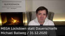 Mega-Lockdown: Lieber ein Schrecken mit Ende – als eine endlose Lockdown-Strategie by QUERDENKEN-711 (Stuttgart)