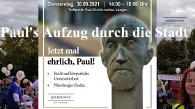 Für Paul Ehrlich auf der Straße - 30.09.2021 Aufzug in Langen/Hessen by Querdenken-615 (Darmstadt)