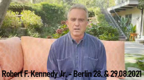 Robert F. Kennedy Jr.  •  Berlin - 28. & 29.08.2021 by QUERDENKEN-711 (Stuttgart)