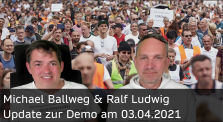 Update zur Demo am 03.04.2021 - Michael Ballweg & Ralf Ludwig #S0304 #Stuttgart by Rechtliche Themen