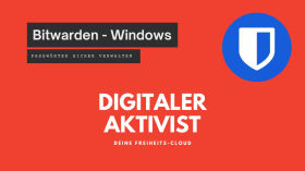 Bitwarden - Installation unter Windows by digitaleraktivist