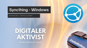 Syncthing - Installation unter Windows by digitaleraktivist