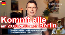 Thomas Berthold lädt nach Berlin ein | Berlin 29.08.2020 | Festival für Freiheit und Frieden by Demos (QUERDENKEN-711)