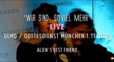 München Demo / Gottesdienst 1.11. - Live - Wir sind soviel mehr - Alien's Best Friend by Alien's Best Friend