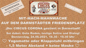 "Wahnmache" 24.06.21 bei uns in Darmstadt - nur echt mit Circüs Corona im Hintergrund by Querdenken-615 (Darmstadt)